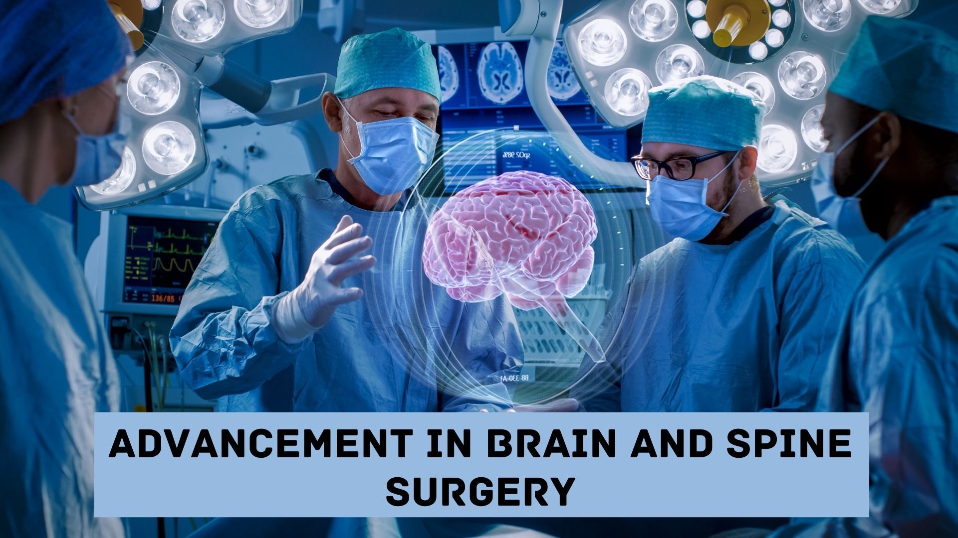 Advancements in Neurosurgery: How Patients in Hubli-Dharwad Benefit